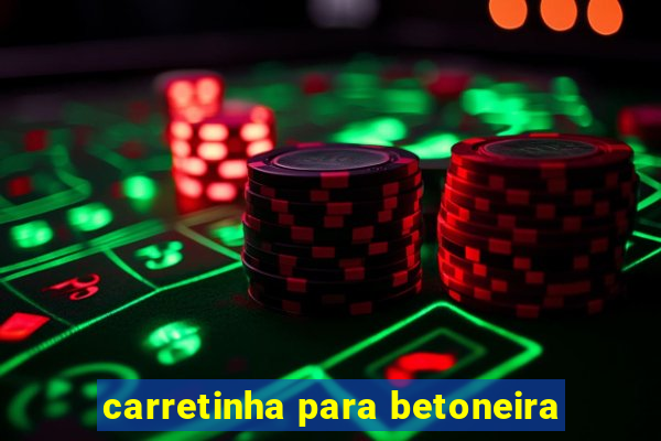 carretinha para betoneira